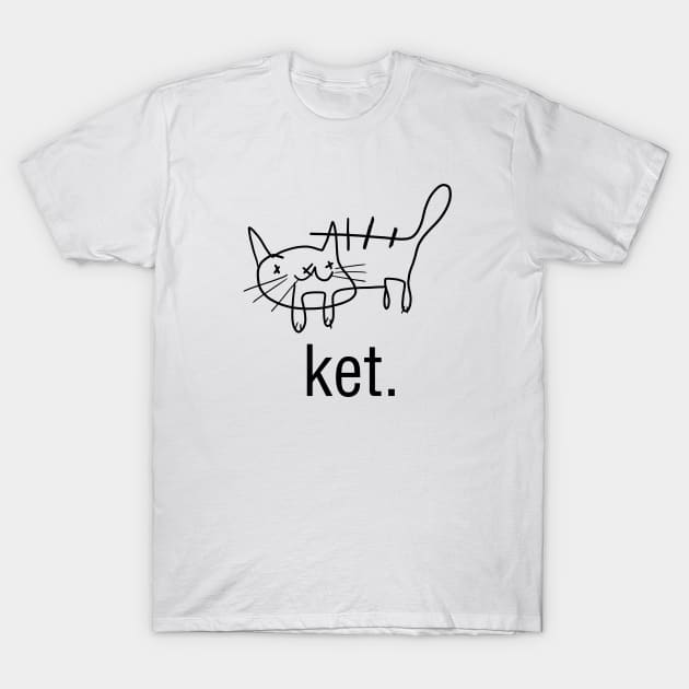 ket. T-Shirt by TristanTait